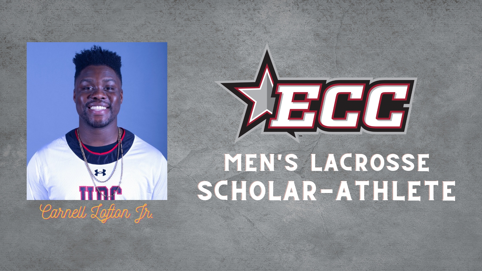 Carnell Lofton Jr. Named ECC Men's Lacrosse Scholar-Athlete