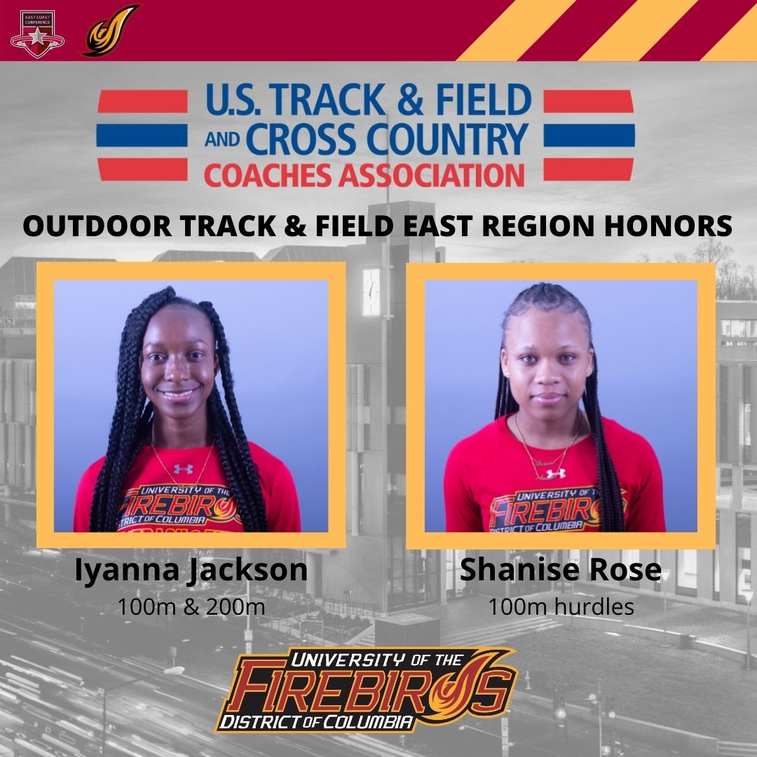 Iyanna Jackson and Shanise Rose Earn USTFCCCA Outdoor Track & Field All-Region Honors