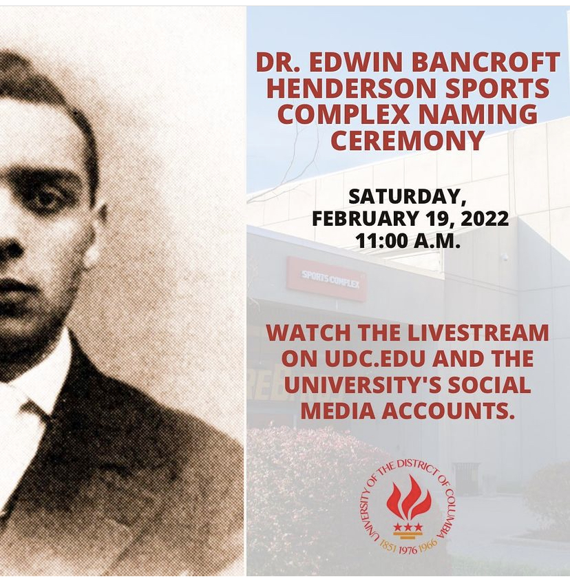 UDC Names Athletic Complex After Noted Alumnus Dr. Edwin Bancroft Henderson